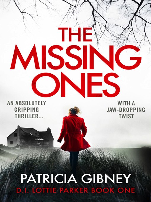 Title details for The Missing Ones by Patricia Gibney - Wait list